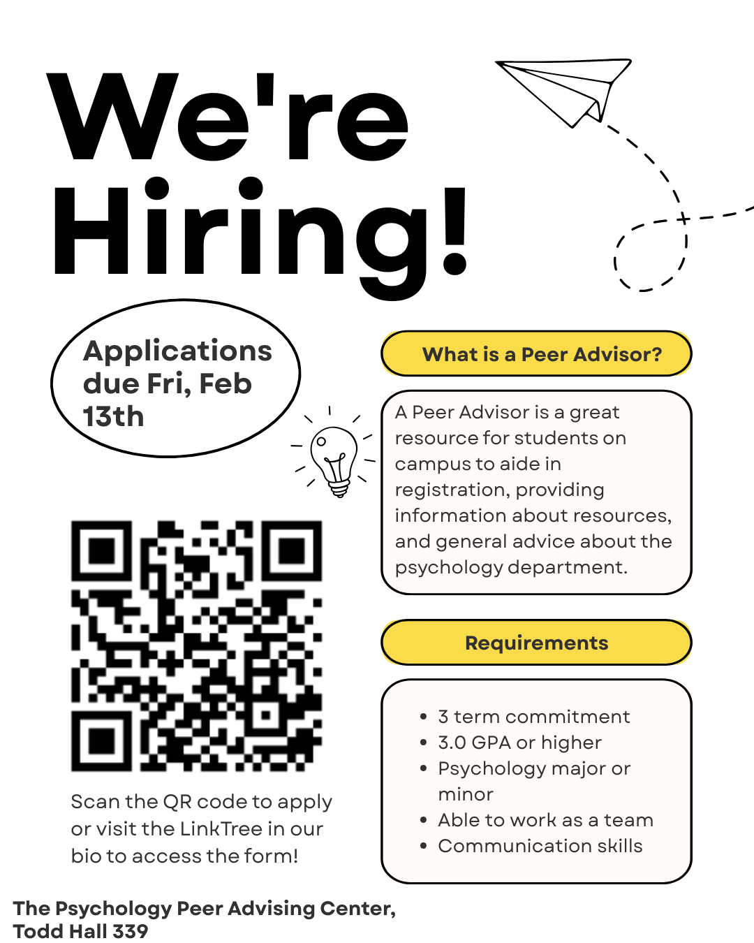 Psych PAC Hiring flyer. Has a description of what a Peer Advisor is, the qr code for the application, and lists the hiring requirements. Applications are due Friday, February 13th.