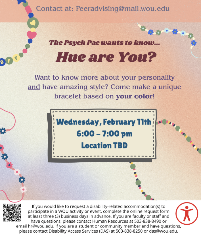 Flyer describing the Psych PAC "Hue are You?" event. Event will be making bracelets based on personality. Scheduled for Wednesday, February 11th at 6-7 pm. Location is not yet decided.